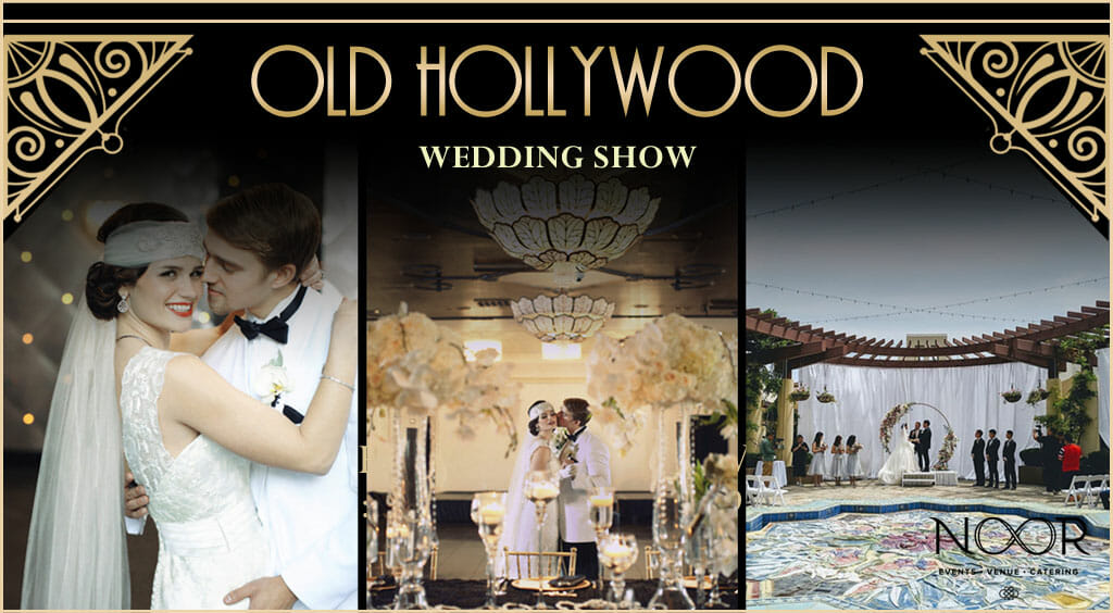 wedding show graphic showing great gatsby themed wedding couple at noor los angeles banquet halls and courtyard garden terrace